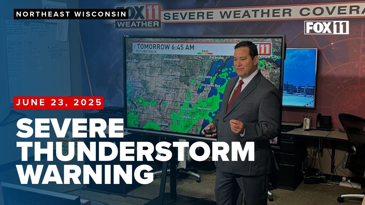 Severe weather update for Green Bay, Appleton, Fox Valley, Wisconsin, June 23, 2025 - 3:30 p.m.