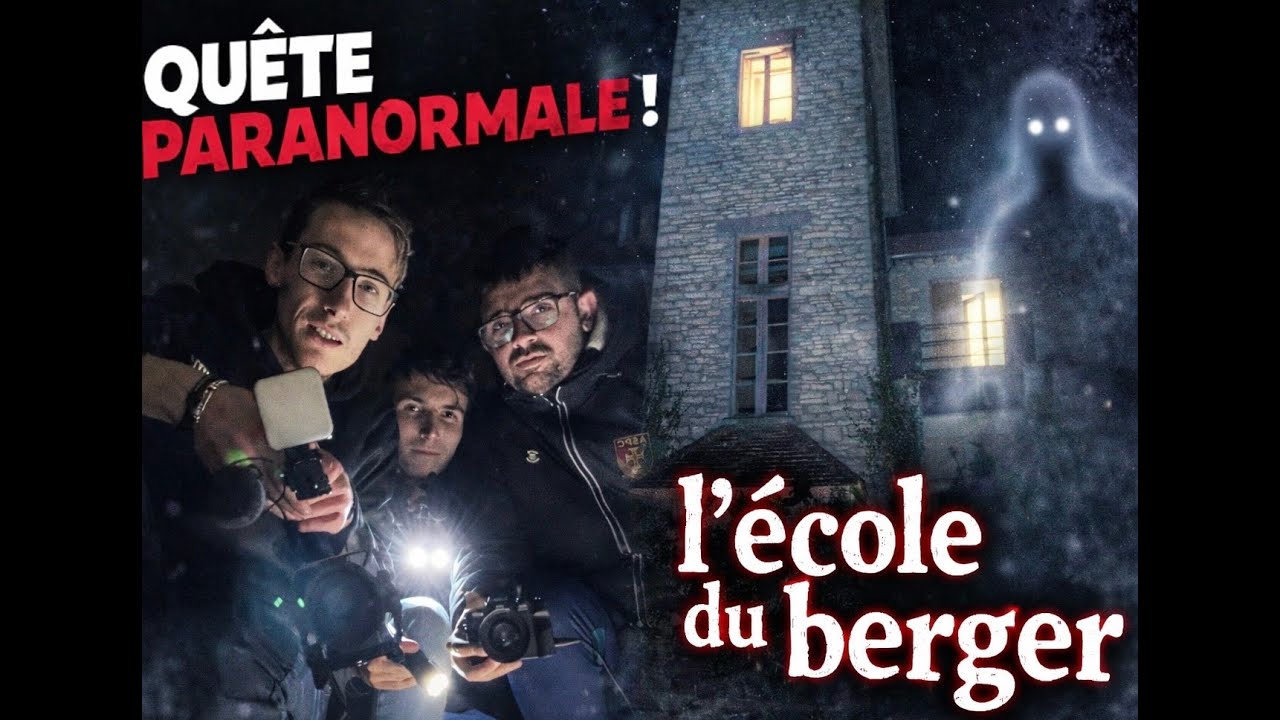 (EPS 1) Enquete Paranormal a l'Ecole Du Berger Avec (Ethan - Et - Sylvain