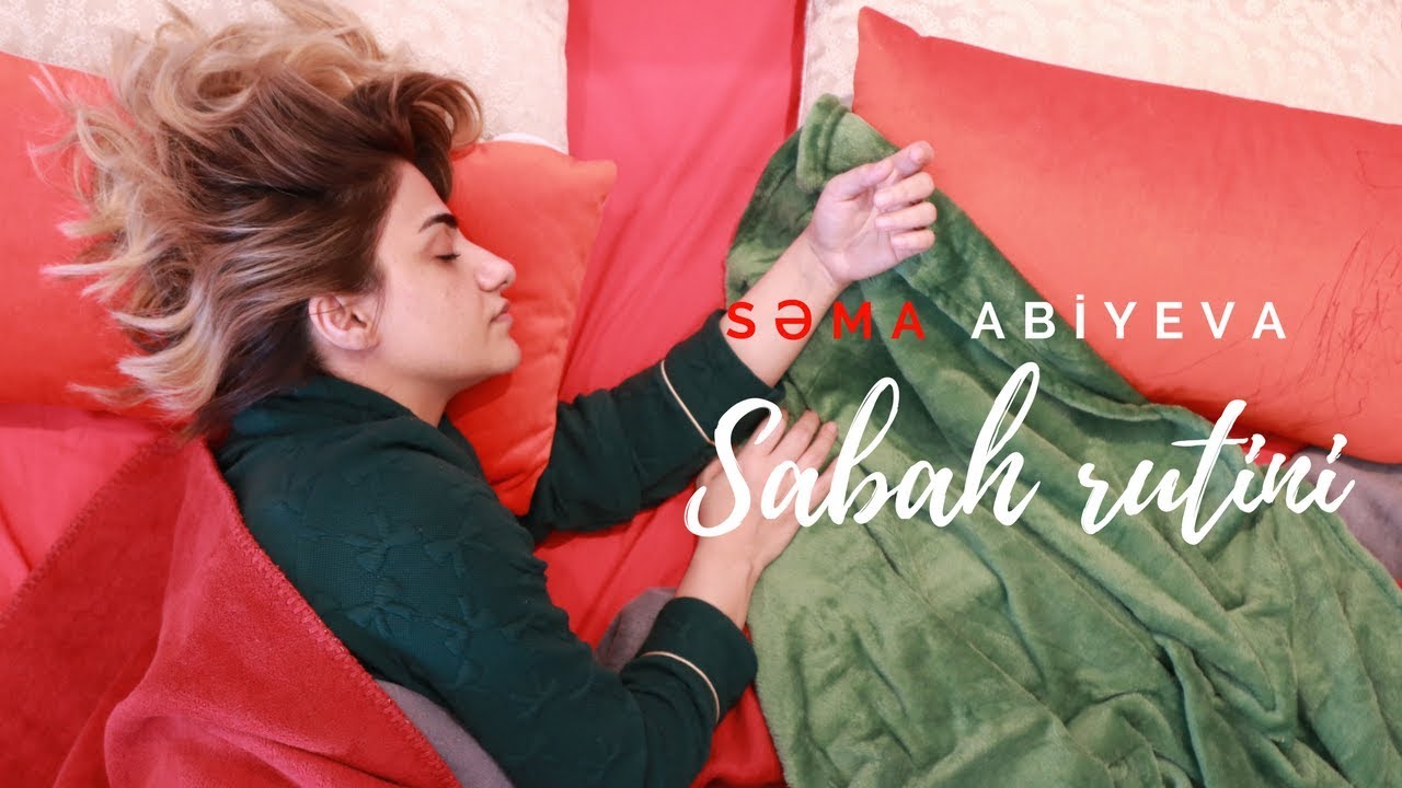 🔆 Səma Abiyeva sabah rutini | Morning routine  ❤️