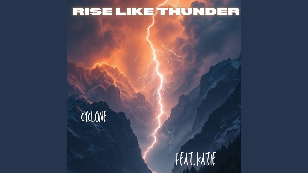 RISE LIKE THUNDER (feat. KATIE)