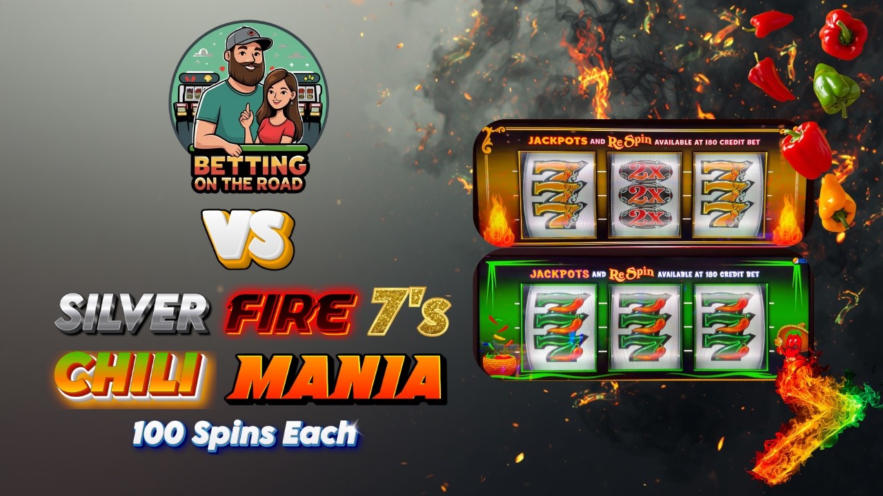 Some 3 Reel Love! Silver Fire 7's & Chili Mania! 100 Spins Each!