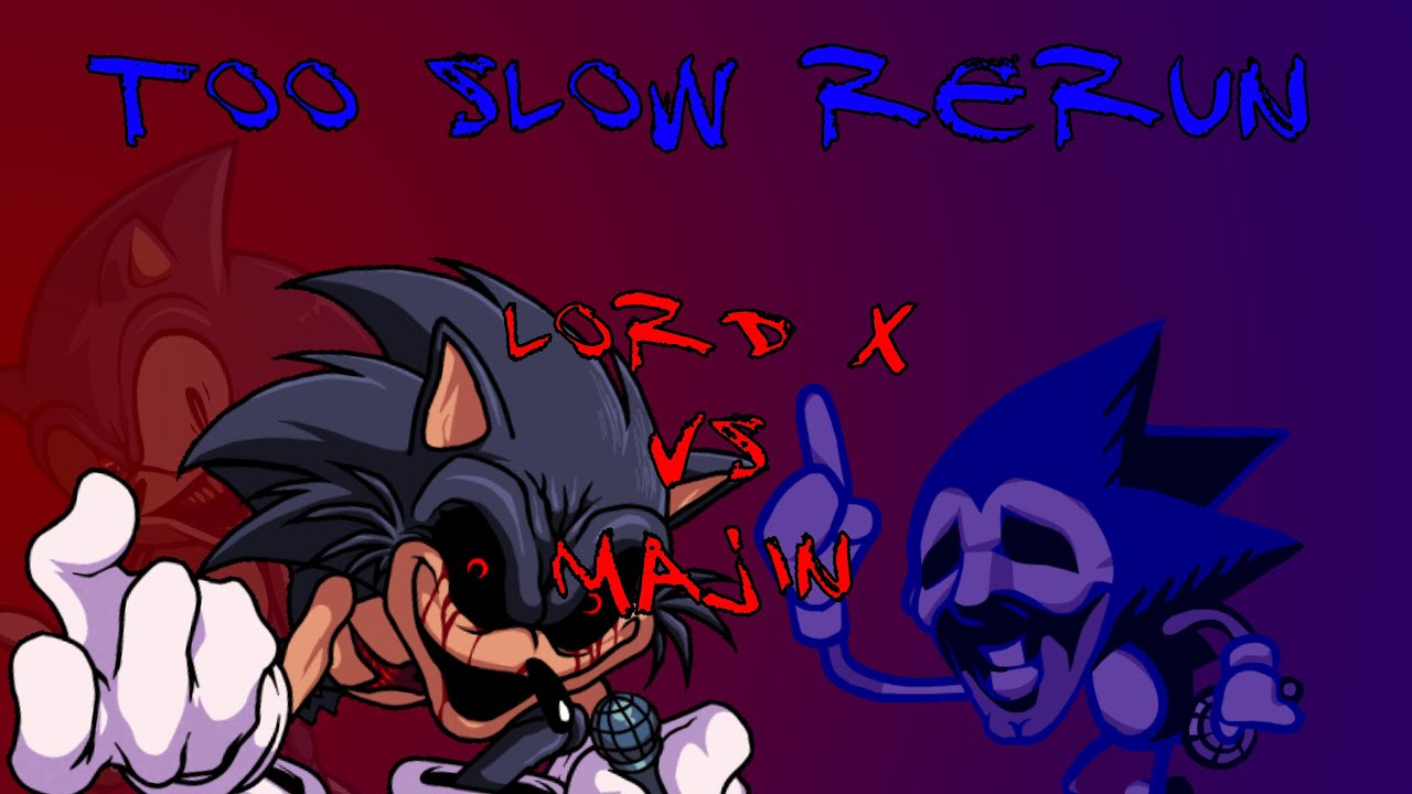 Friday Night Funkin' Too Slow Rerun Lord X vs Majin cover!