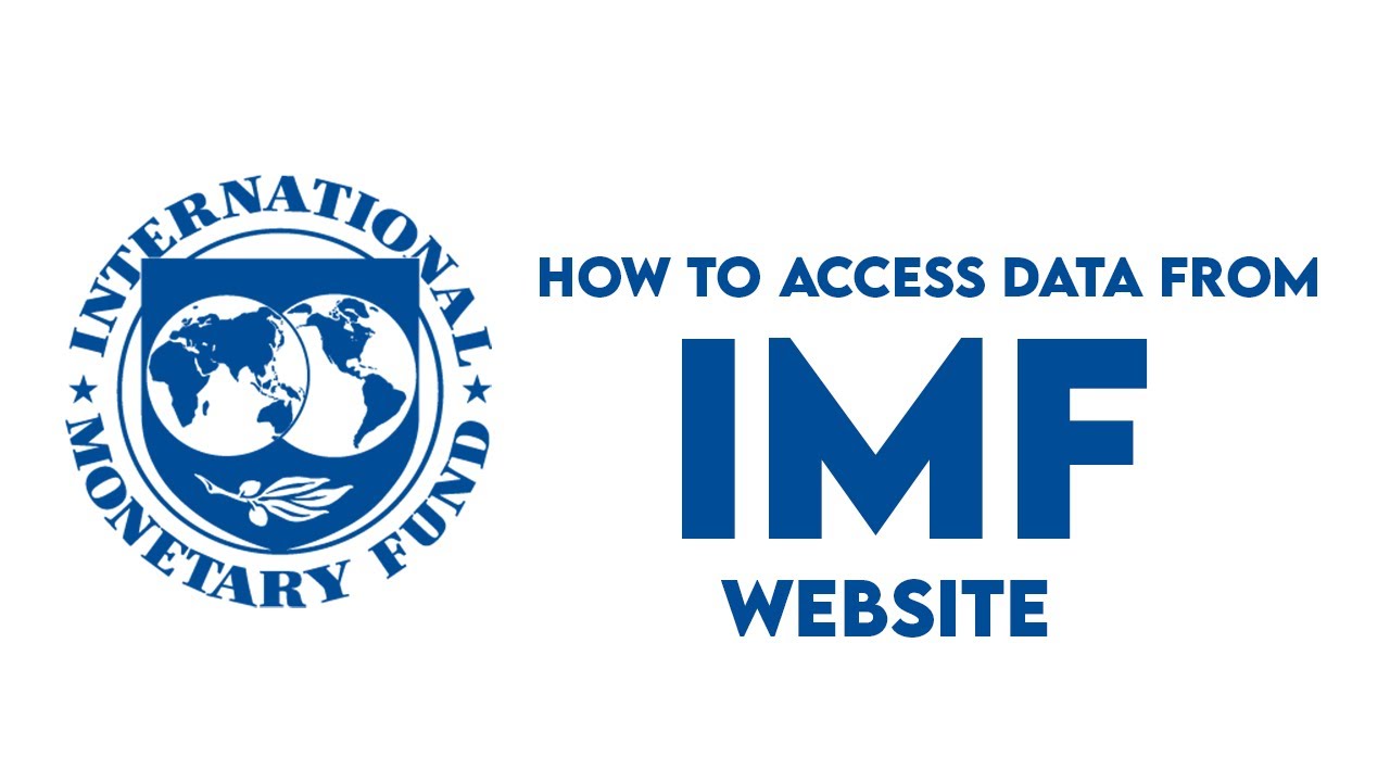 Learn how to access macro-economic data from IMF website