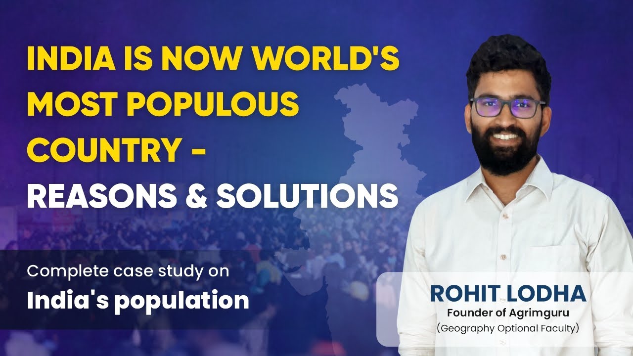 Reasons For Increase In Population Of India | Case Study On Population Increase | UPSC