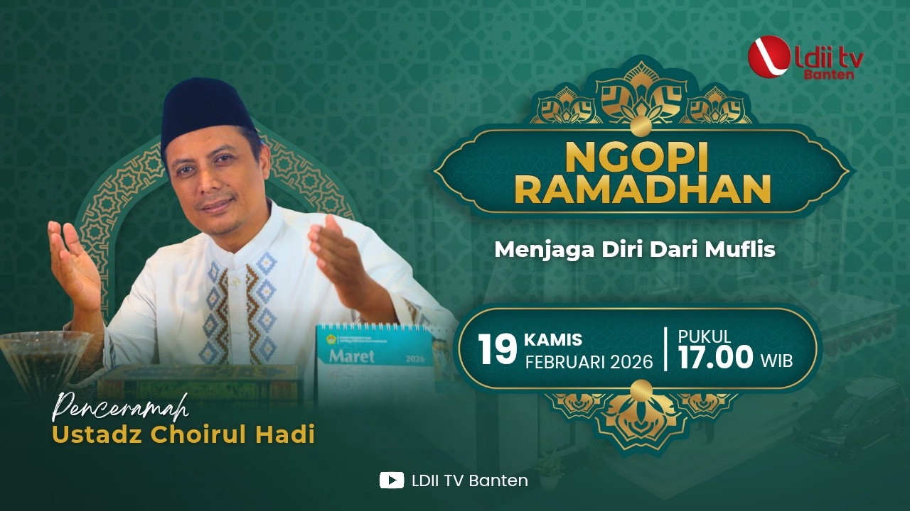 Ngopi Ramadhan : Menjaga Diri Dari Muflis - Ust. Choirul Hadi