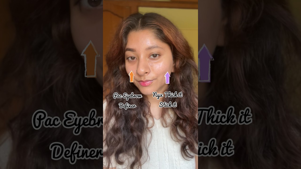 Pac eyebrow definer vs Nyx thick it stick it eyebrow mascara #makeup #eyebrows #makeupshorts