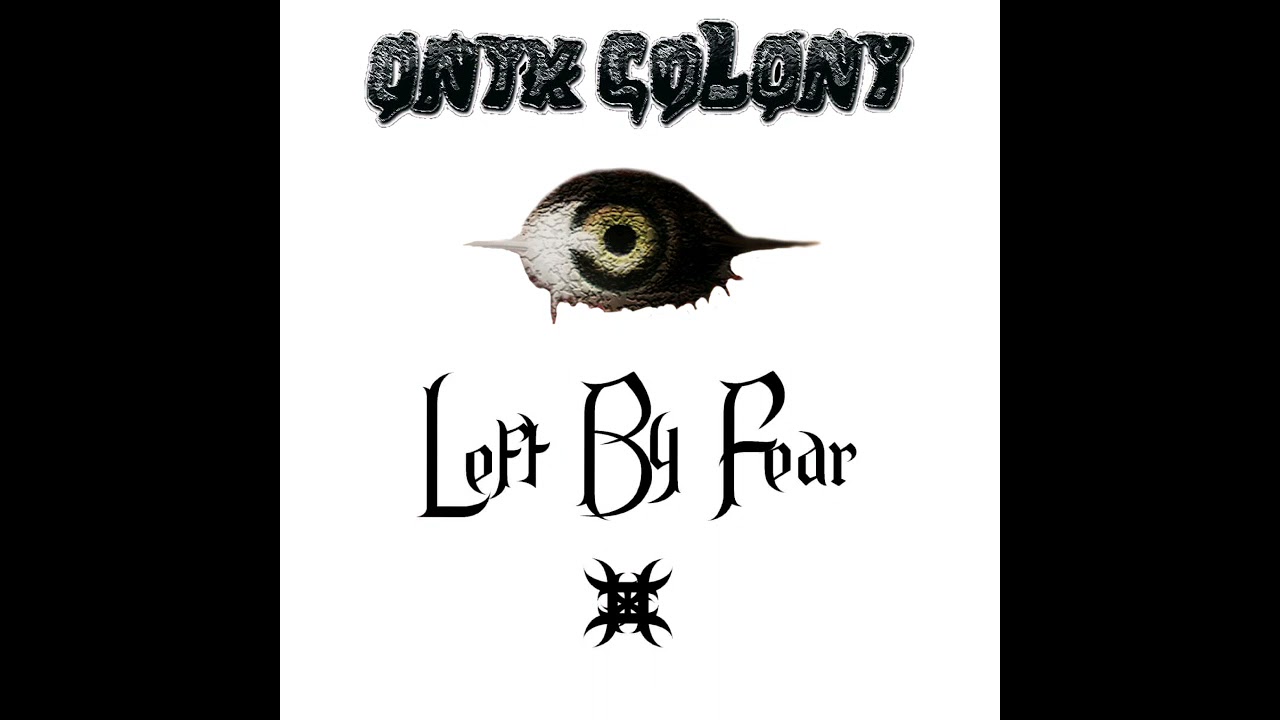 Left By Fear ft. Onyx Colony (3 soundtrack) #1