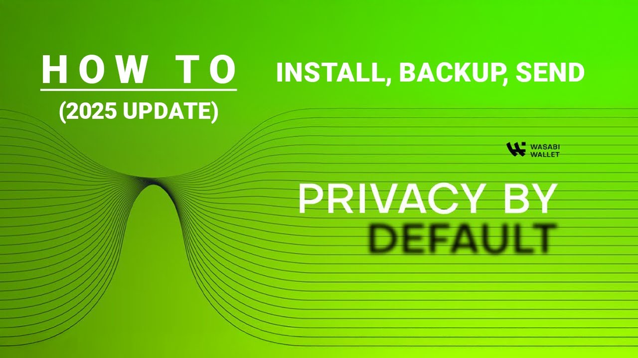 Wasabi Wallet Tutorial | HOW TO: Install, Backup Funds, Send Bitcoin (2025 UPDATED)