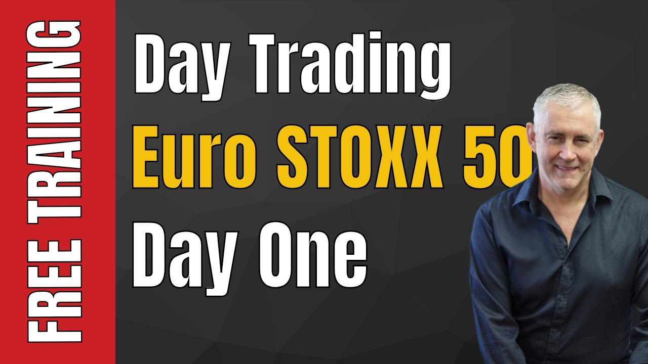 Day Trading Euro STOXX 50 - Day One