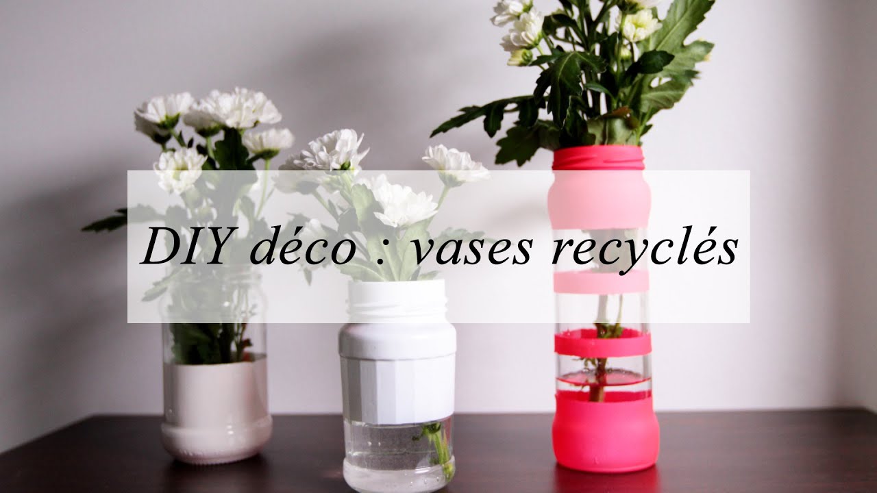 DIY déco : des vases recyclés