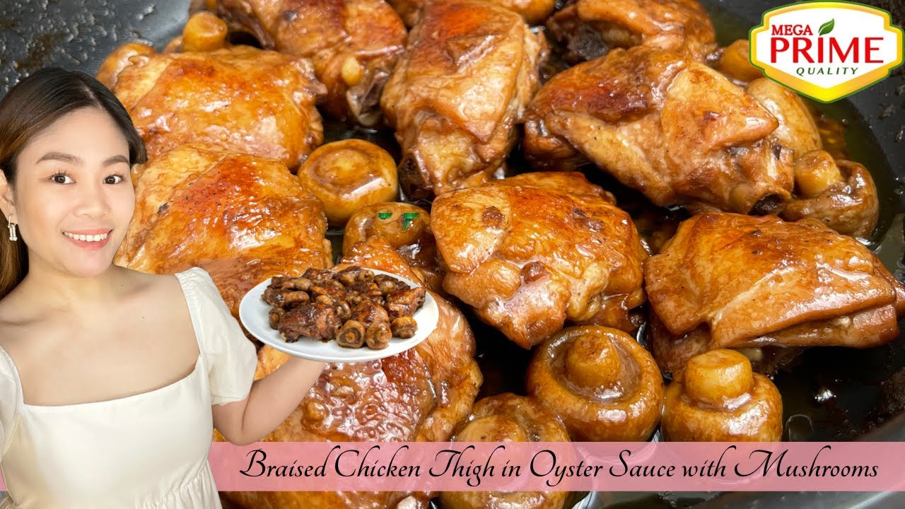 Braised Chicken Thigh in Oyster Sauce with Mushrooms | Easy & Budget Friendly Recipe | Connh Cruz