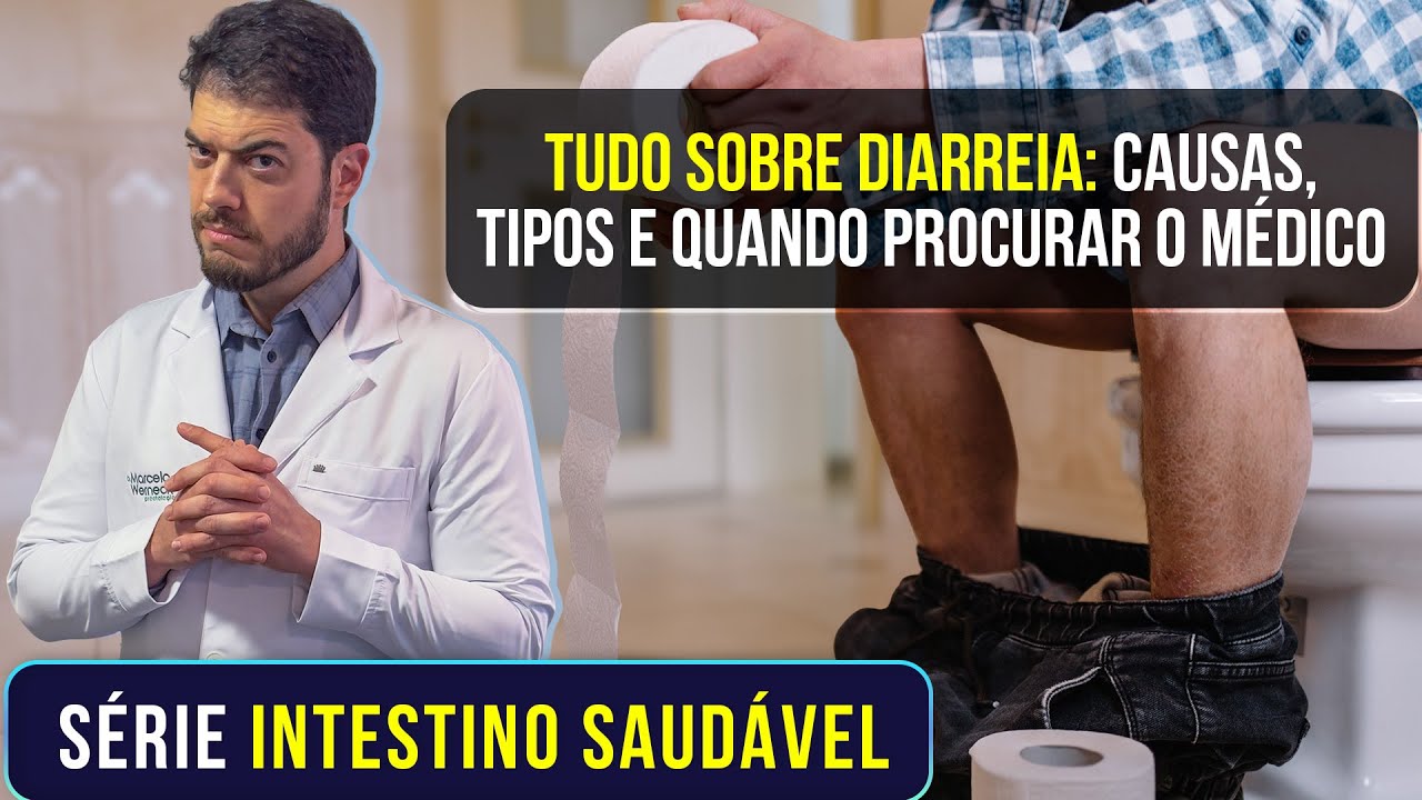 Diarreia Constante: Quando Investigar? | Dr. Marcelo Werneck
