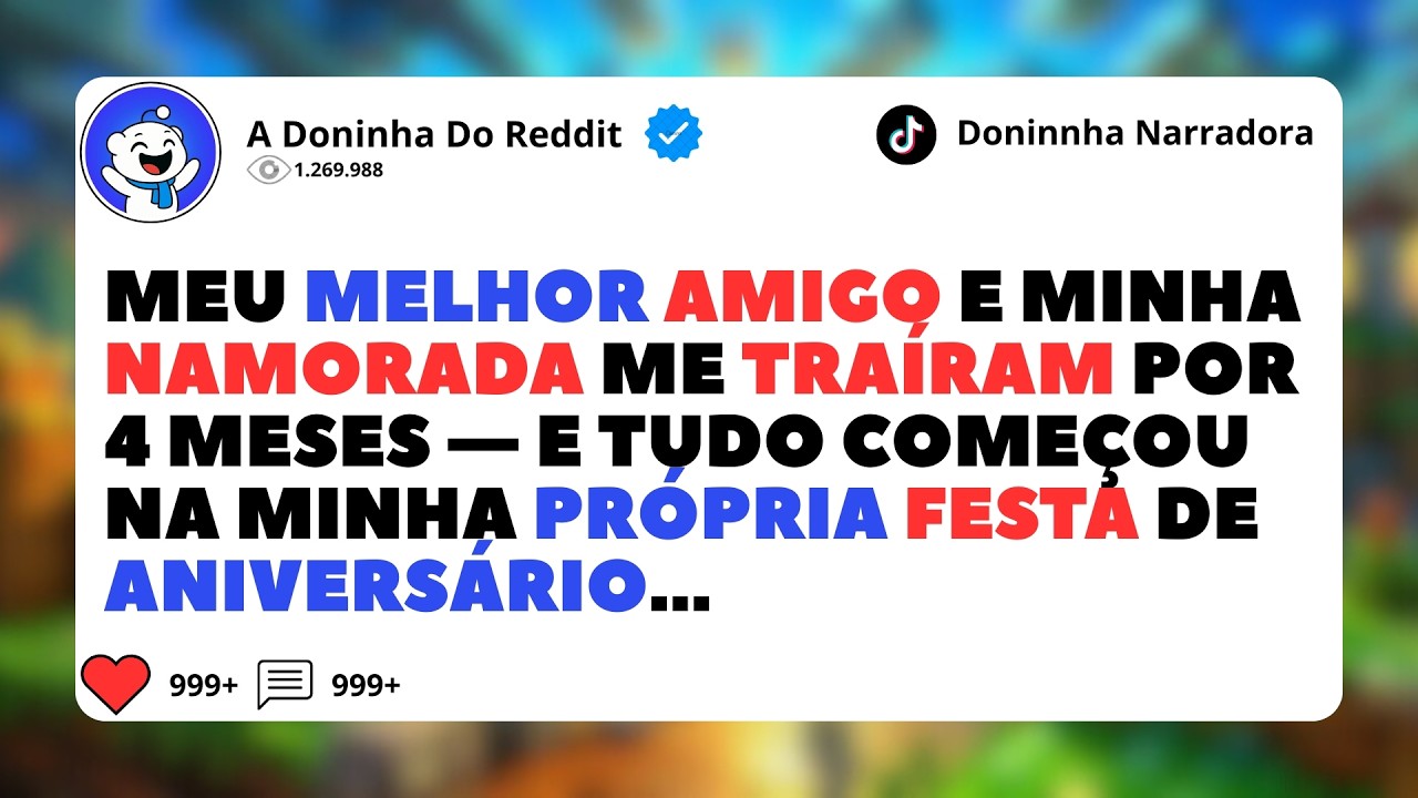 Meu melhor amigo e minha namorada me traíram por 4 meses — E tudo começou na minha própria festa...