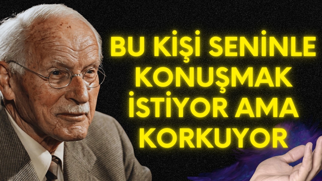 BU KİŞİ Seninle KONUŞMAK Üzere Ama ÇOK KORKUYOR || Carl Jung