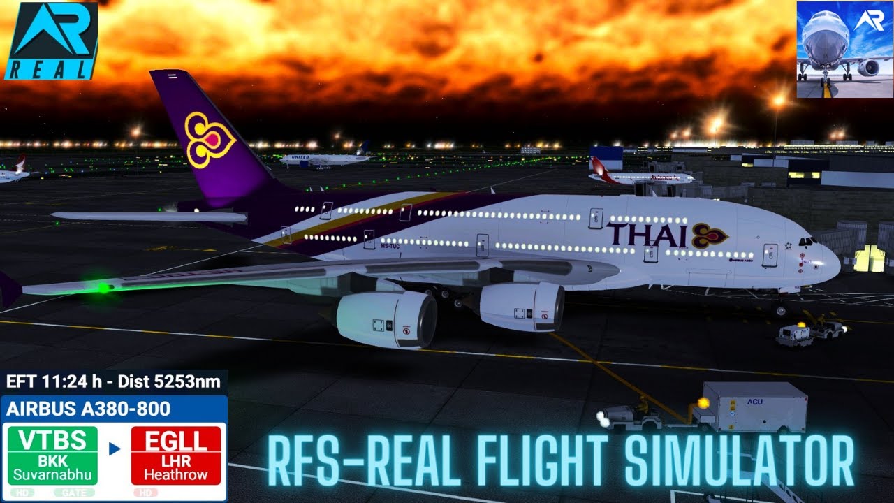 RFS–Real Flight Simulator– Bangkok–To–Heathrow –Full Flight–A380–Thai Airways–Full HD–Real Route