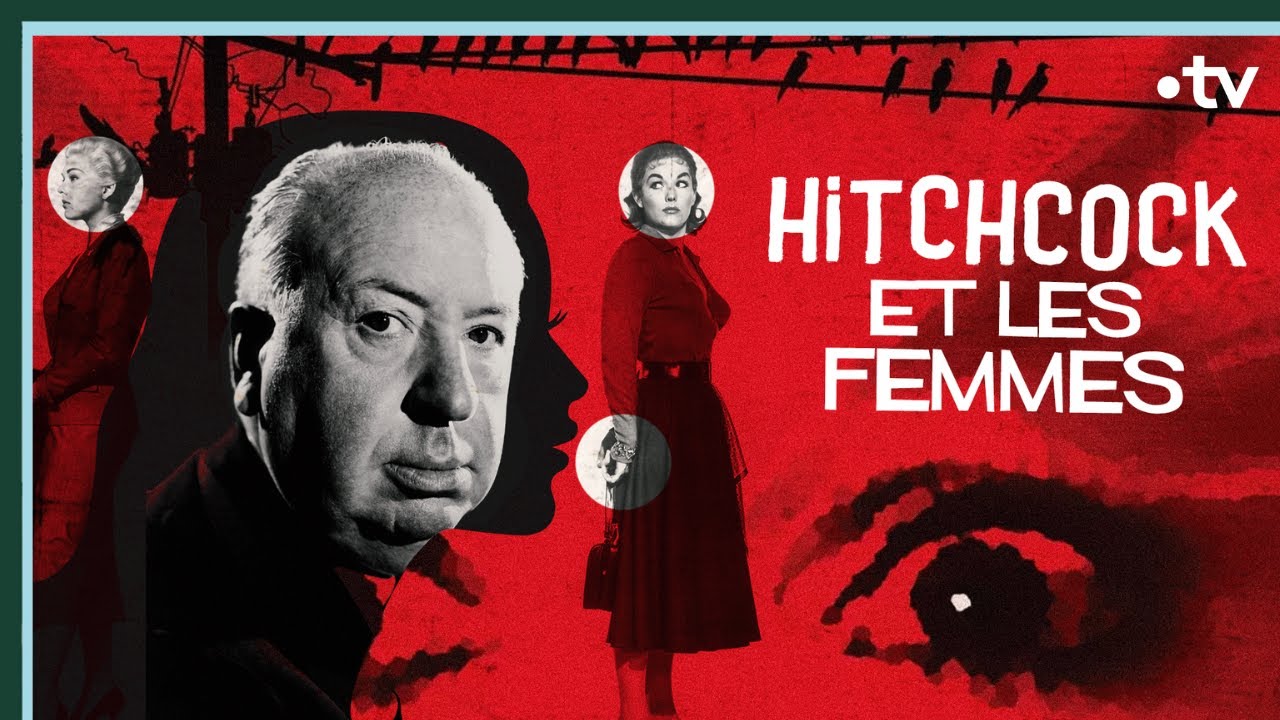 Hitchcock et les femmes - Culture Prime