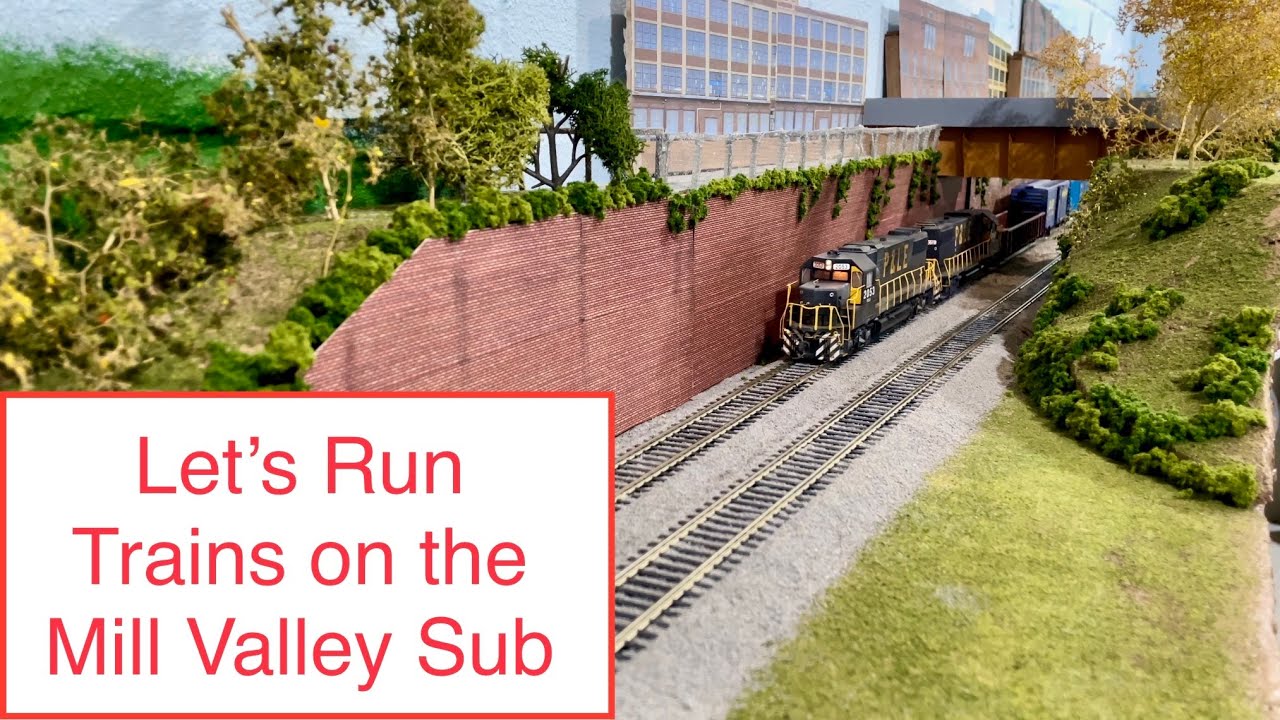 Let’s Run Trains on the Mill Valley Sub
