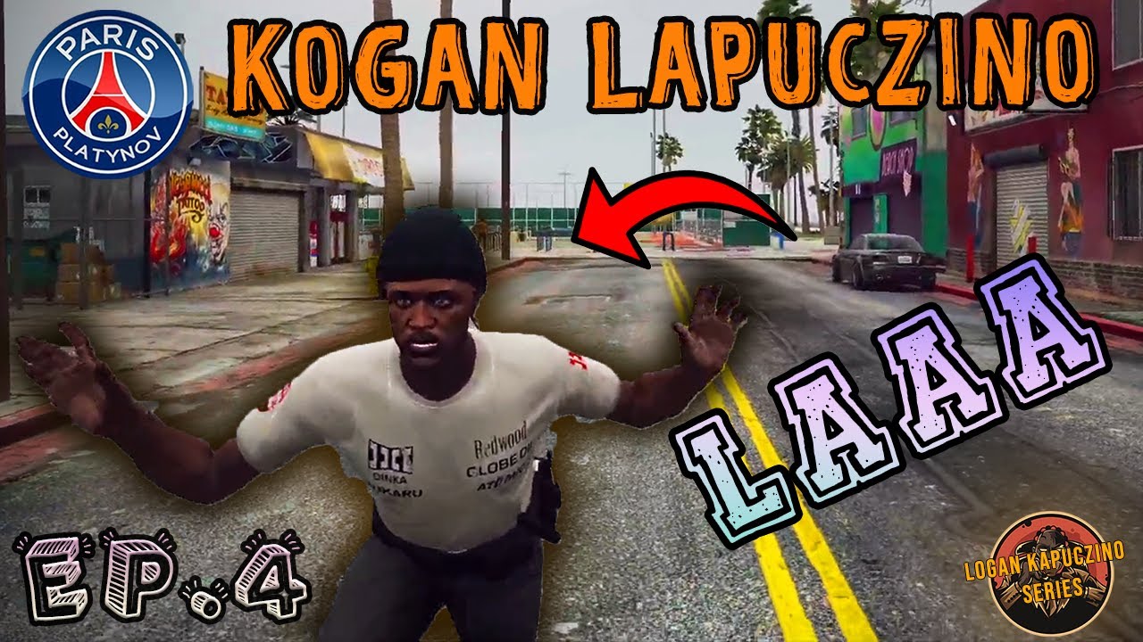 KOGAN LAPUCZINO - EP. 4 "ŁAAAA"