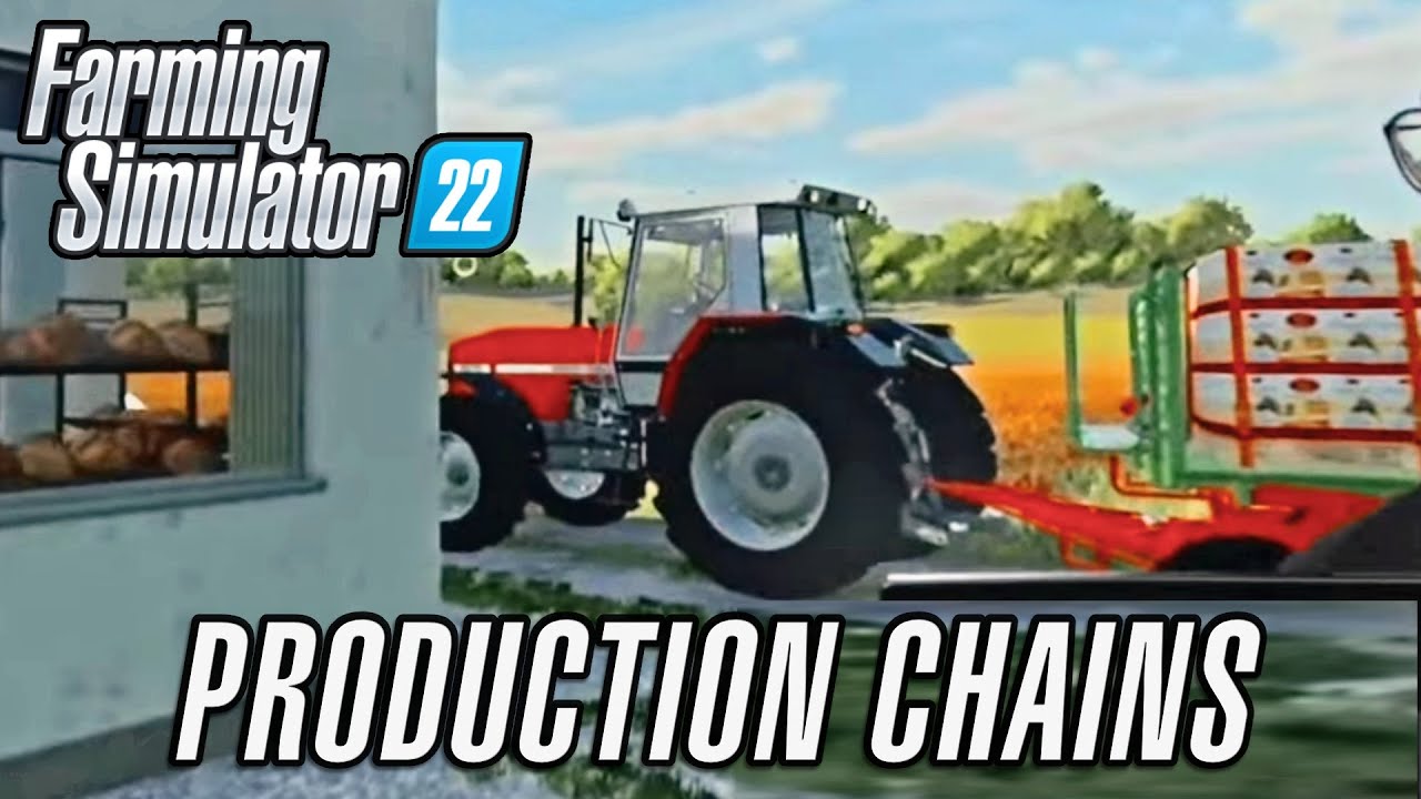 Farming Simulator 22 - PRODUCTION CHAINS