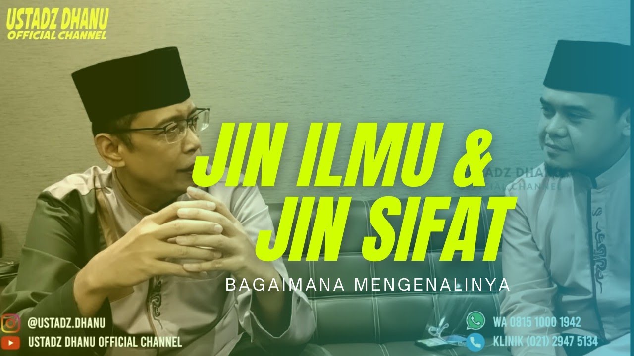 JIN ILMU & JIN SIFAT - RUANG USTADZ DHANU