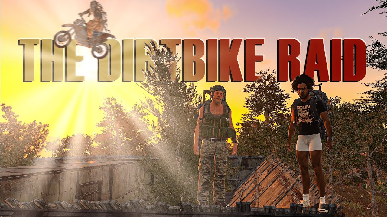 The Dirtbike Raid - SCUM PVP Compilation #60