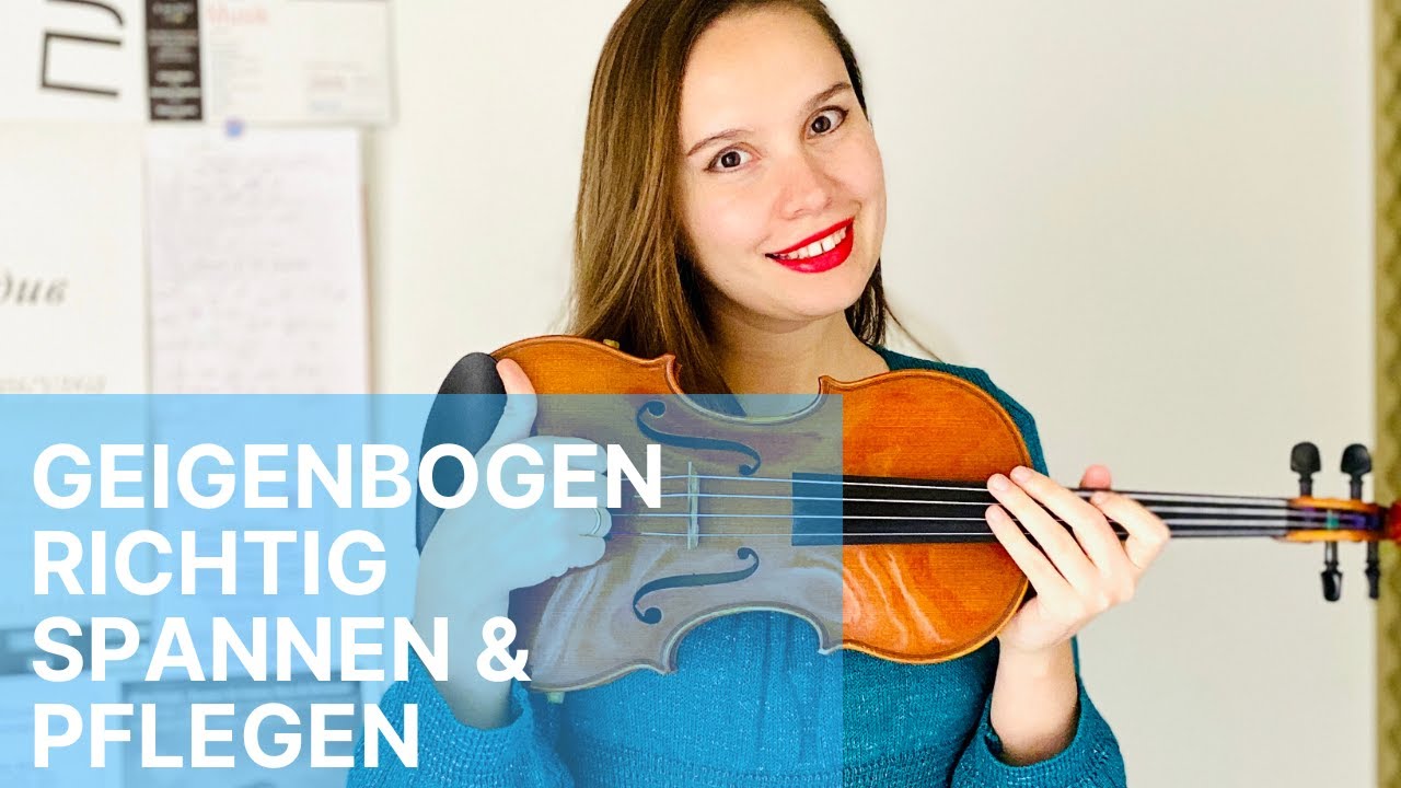 GEIGENBOGEN richtig spannen, pflegen, entspannen! (Geige/Violine lernen)