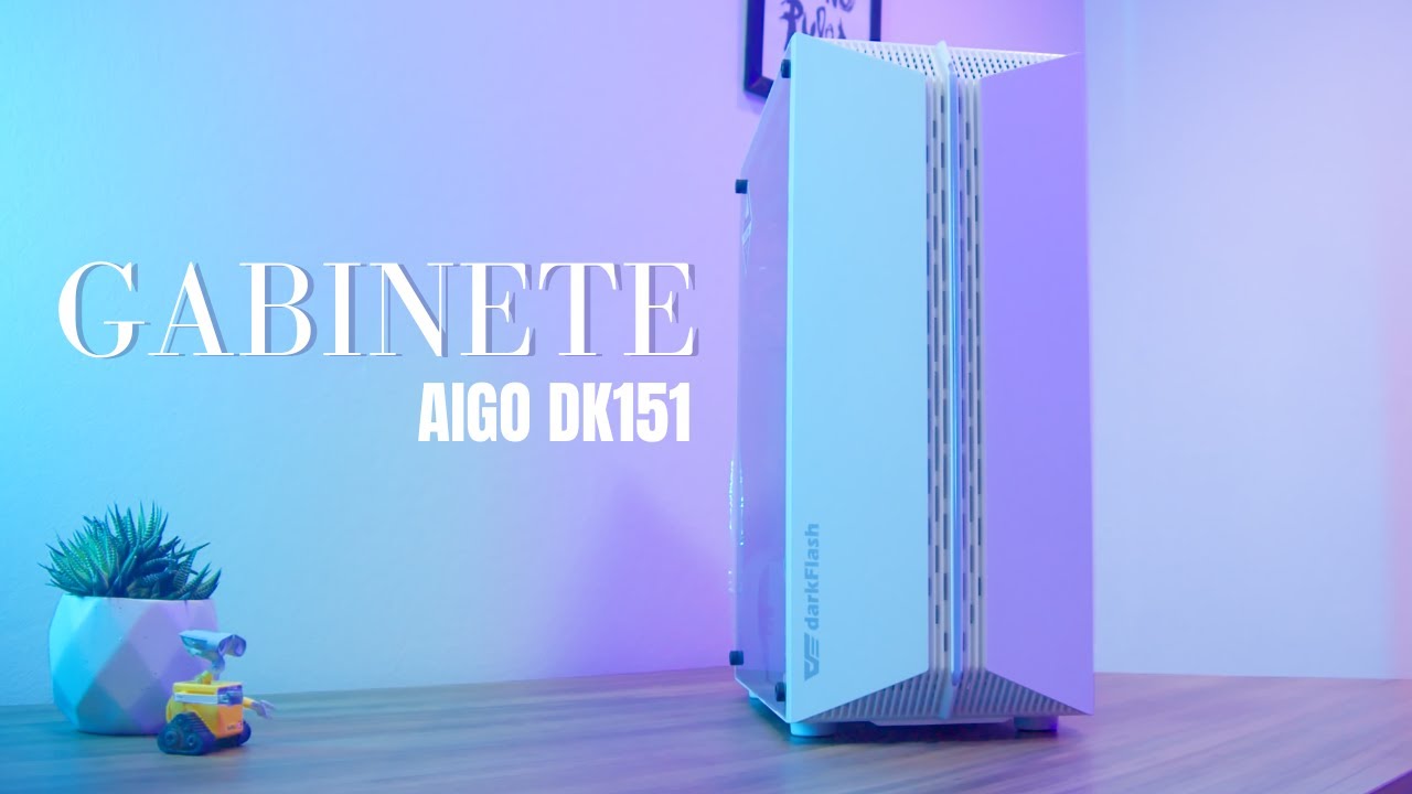 Unboxing e Montagem - Gabinete AIGO DK151