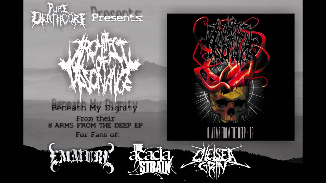 Architect Of Dissonance - Beneath My Dignity (2012) [HQ]