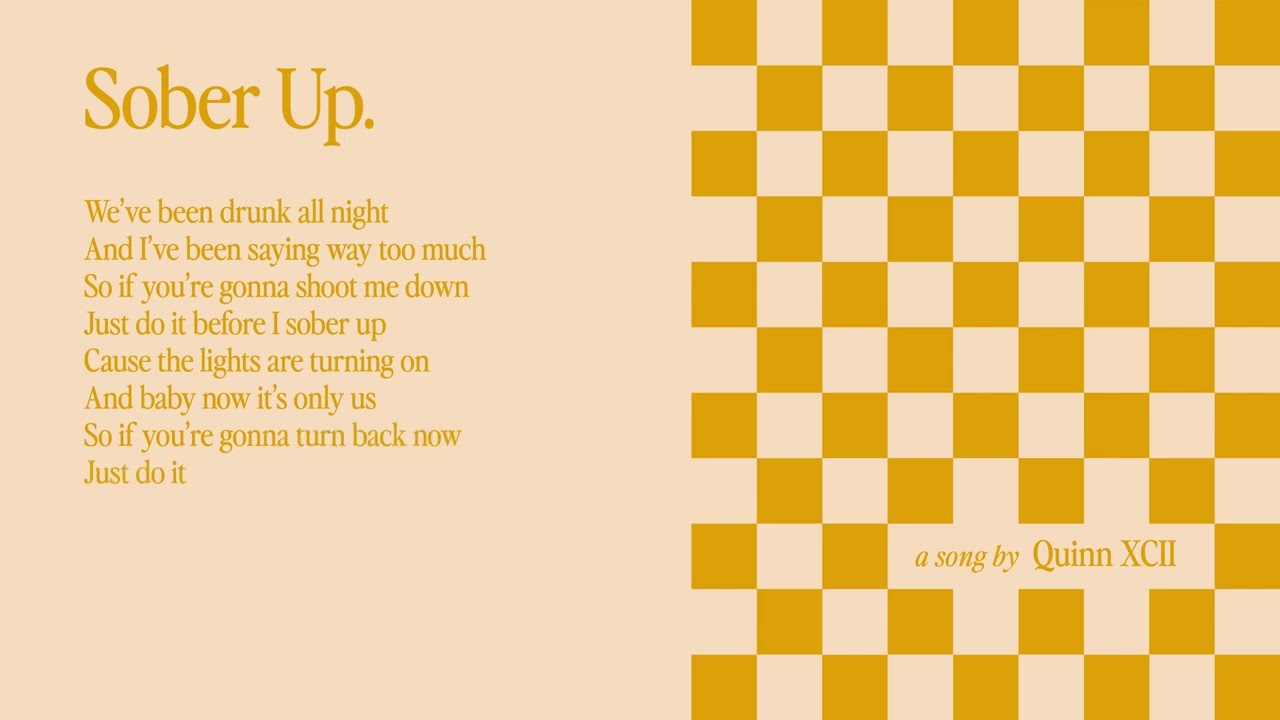 Quinn XCII - Sober Up (Official Lyric Video)
