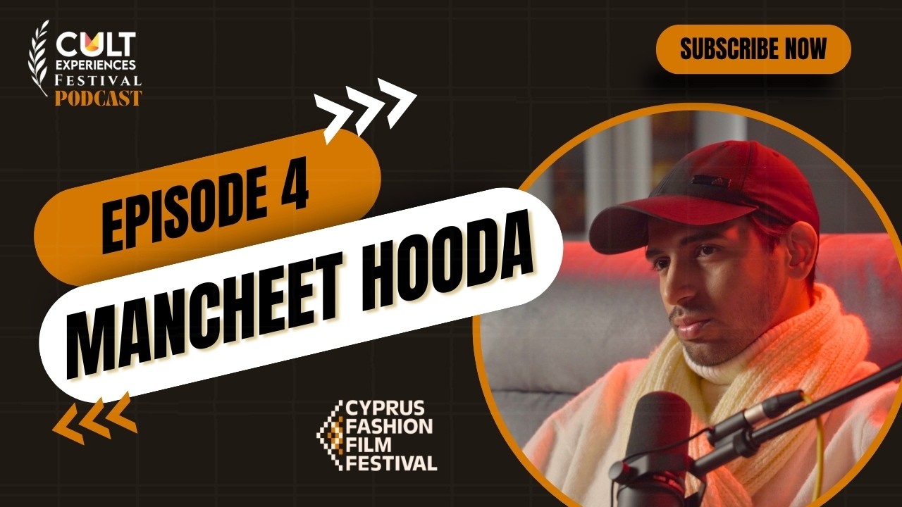 Cult Experiences Podcast 2025 - Episode 4: Mancheet Hooda