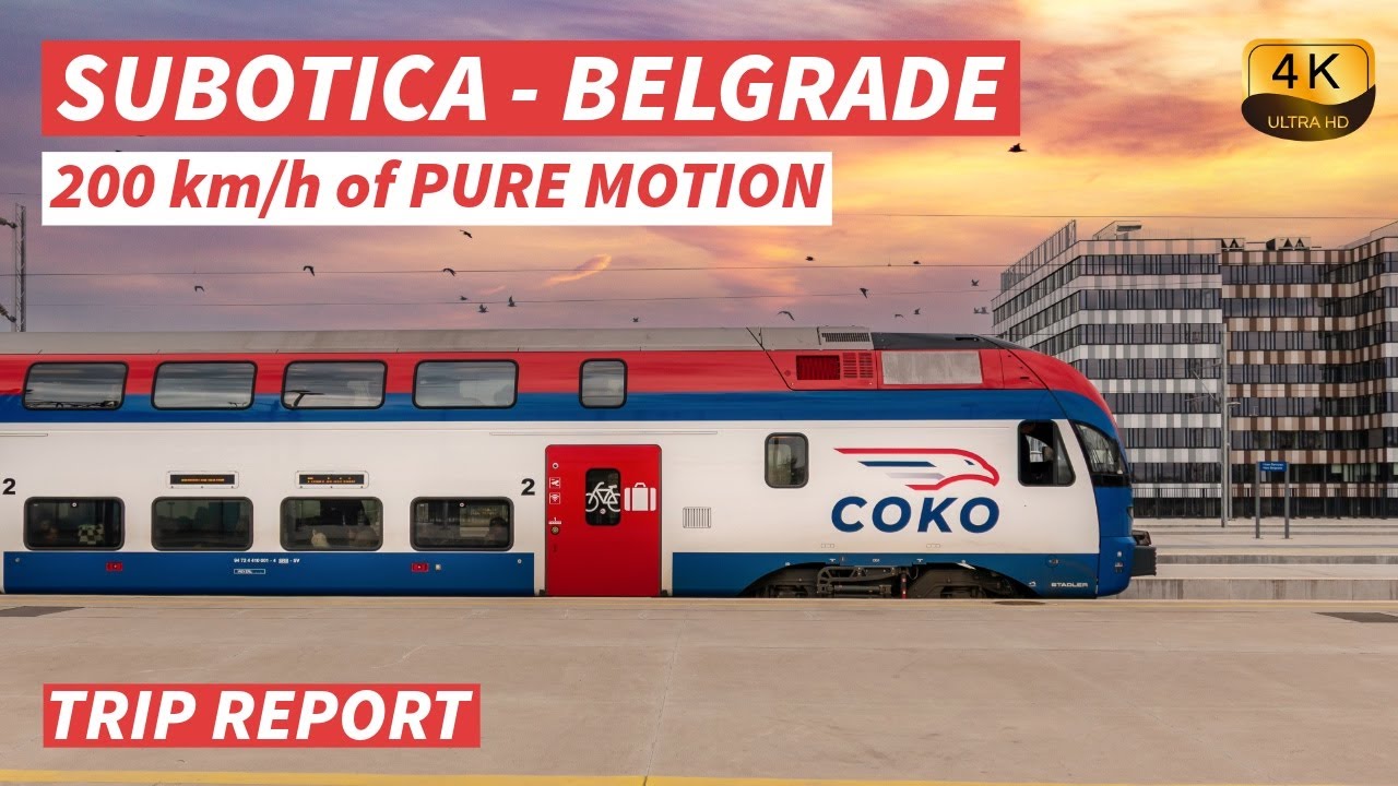 【4K】Сербия: Поезд SOKO 200 км/ч от Суботицы до Белграда | Опыт Intercity - С субтитрами【CC】