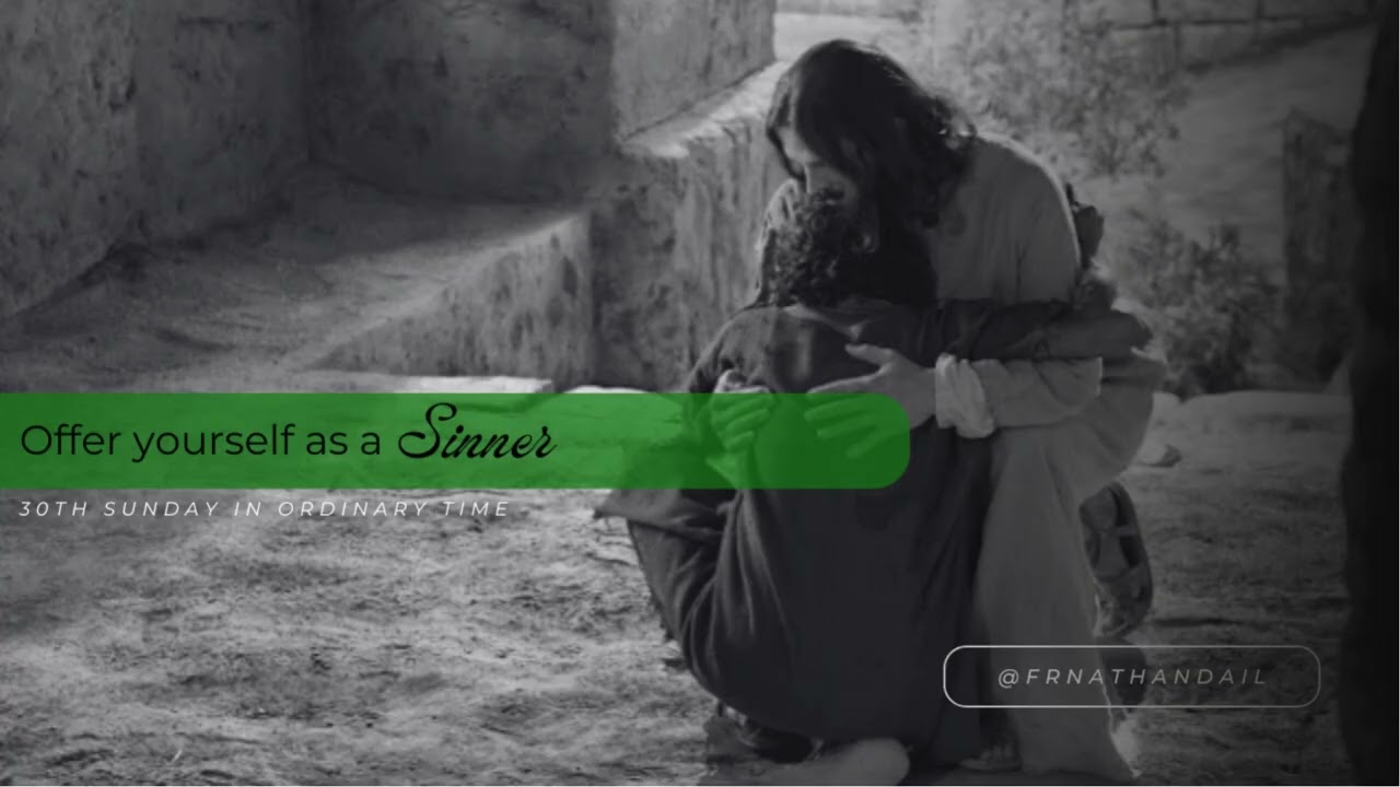 Fr. Nathan Dail - Offer Yourself as a Sinner