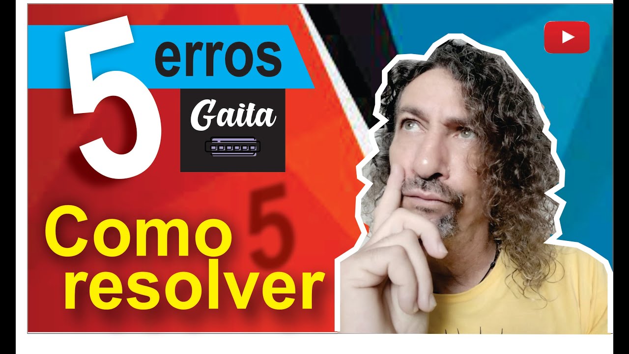 5 ERROS DE INICIANTES NA GAITA  | Harmônica - Gaita de Boca