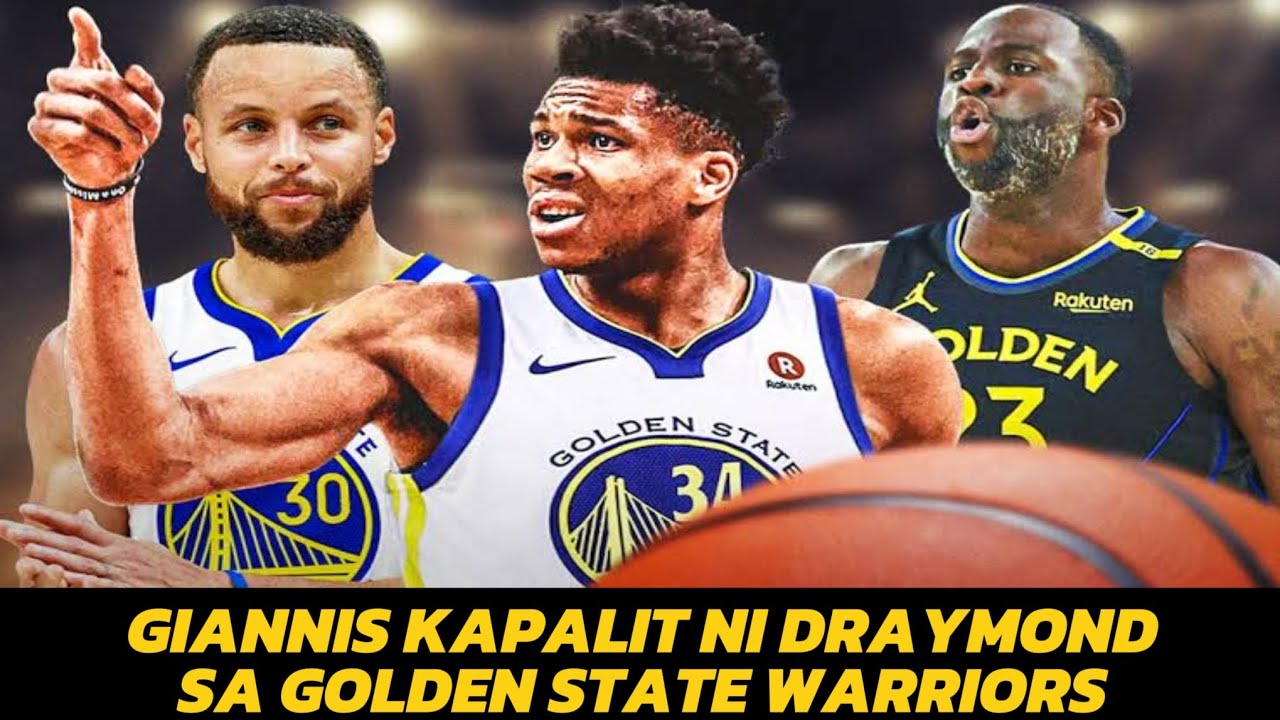 Giannis sa Warriors?! Draymond Green, Ite-trade na nga ba?