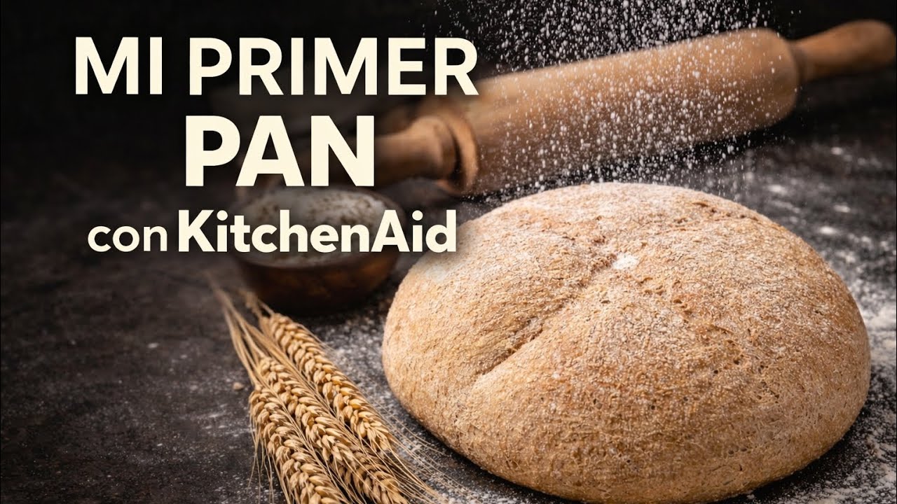 Mi PRIMER PAN INTEGRAL con KitchenAid 🍞 | Tierno, f&aacute;cil y sin postureo
