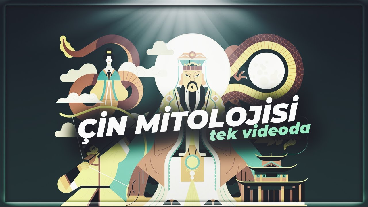 Çin Mitolojisi | Tüm Konular Tek Videoda