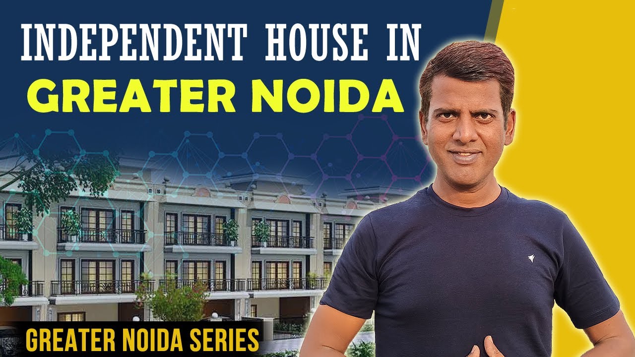 Independent Houses & Villas in Greater Noida