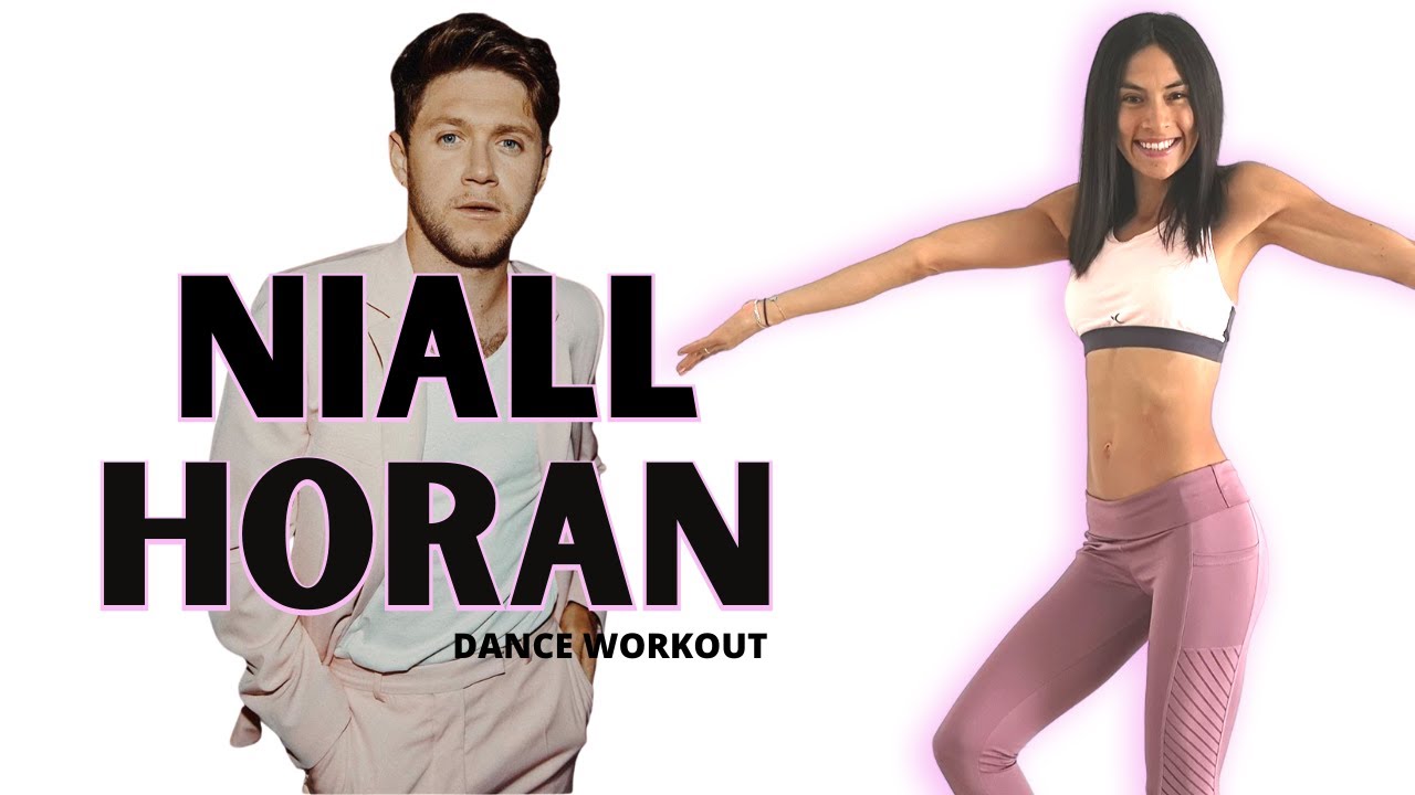 NIALL HORAN DANCE WORKOUT ⎟ EJERCICIOS CON MUSICA DE NIALL HORAN