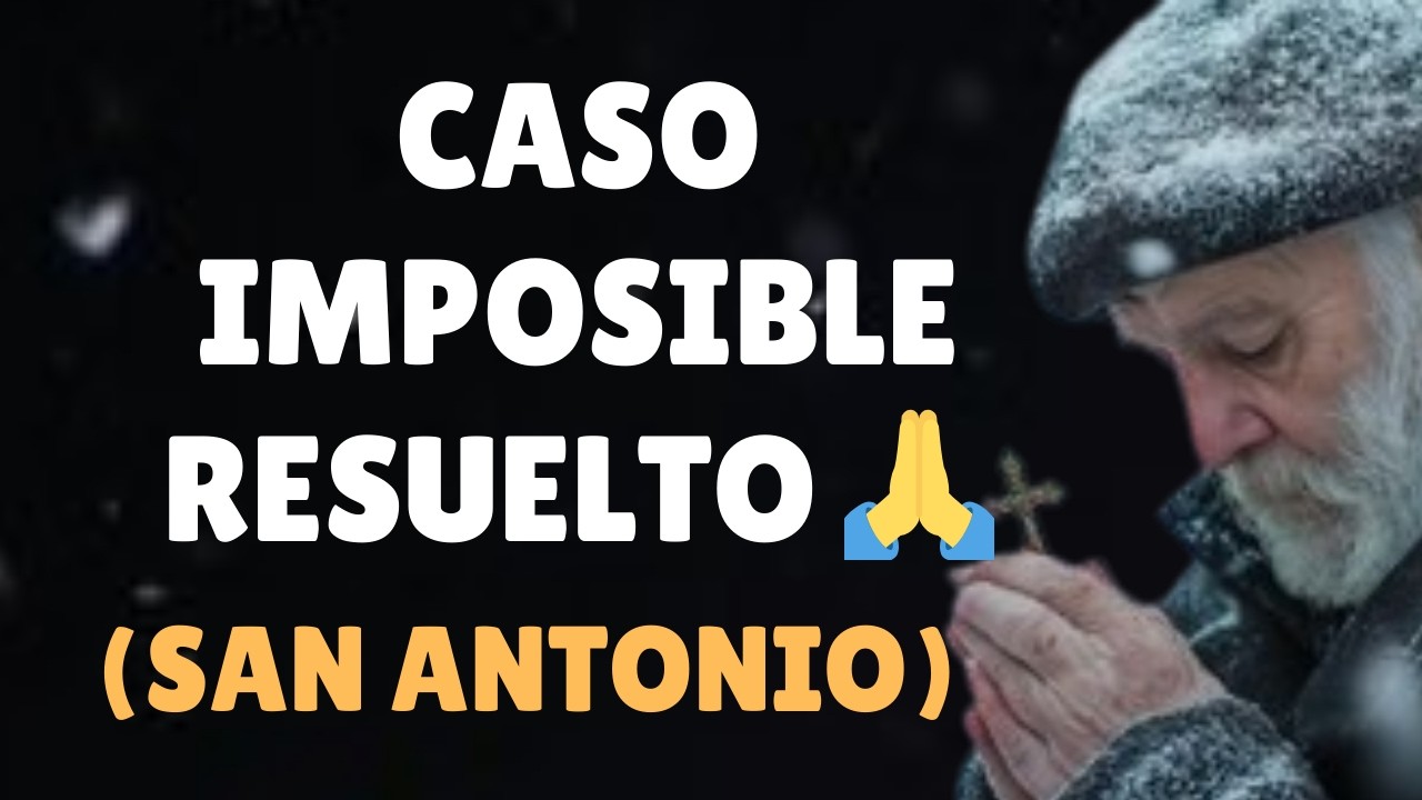 ORACIÓN PODEROSA A SAN ANTONIO PARA SITUACIONES IMPOSIBLES