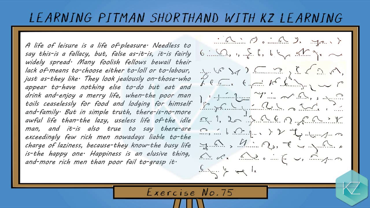 Pitman Shorthand - Exercise No.75 Dictation (85 WPM) - KZ Learning