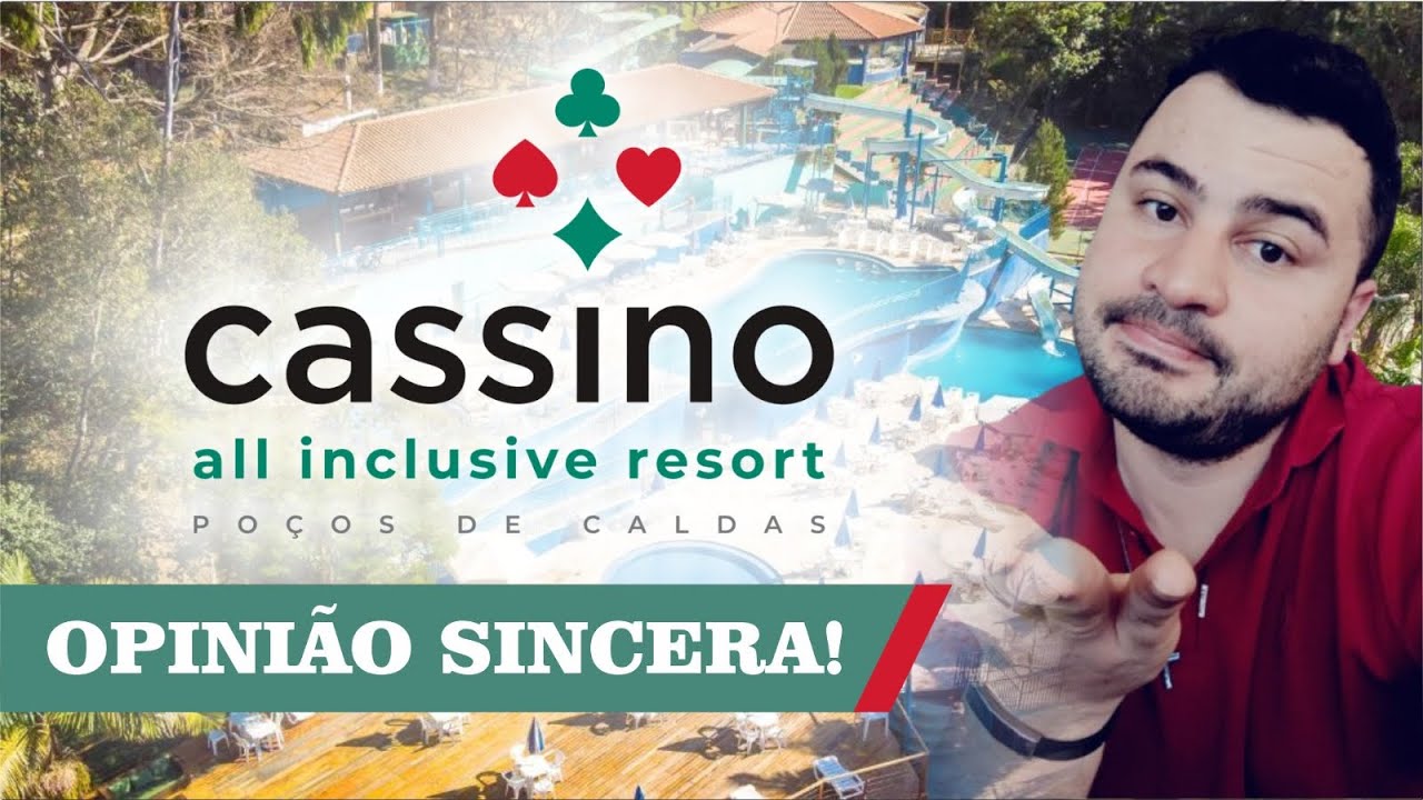 Cassino All inclusive resort Poços de Caldas - MG Opinião sincera como cliente