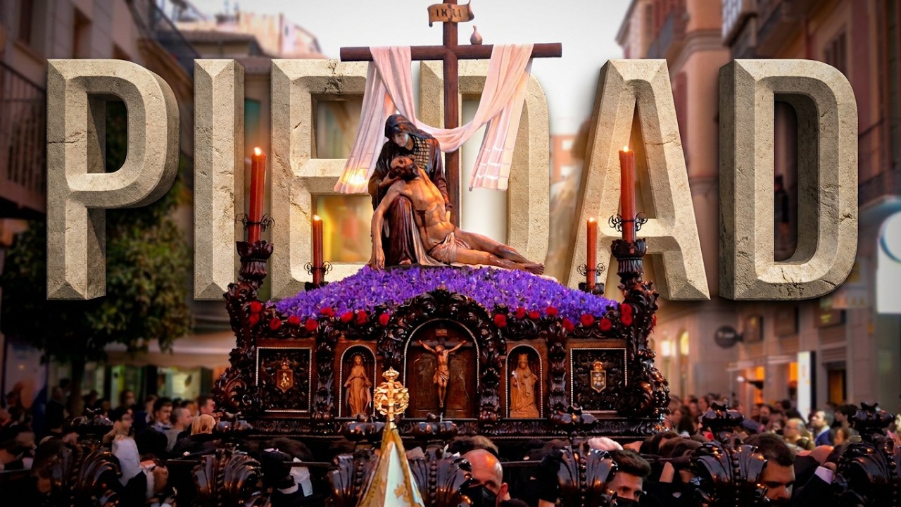▶️ PIEDAD ✝️ SEMANA SANTA MÁLAGA ✝️ [4K-HDR]