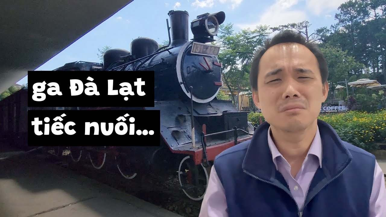 Ga Đà Lạt và đường sắt Tháp Chàm - Đà Lạt, di sản và sự tiếc nuối @tnnjournal @trongnnguyen2012