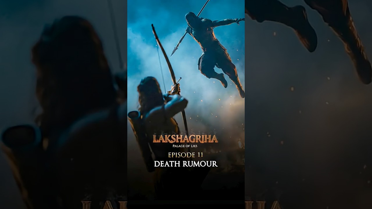 Lakshagriha &ndash; Episode 11 | Death Rumour