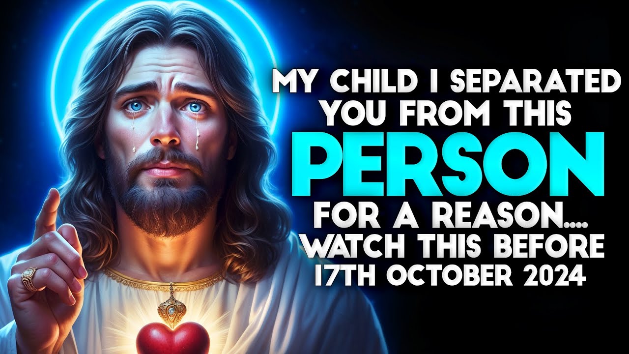 God Says: I SEPARATED YOU FROM THIS PERSON FOR A REASON | God message Today God message |God Support