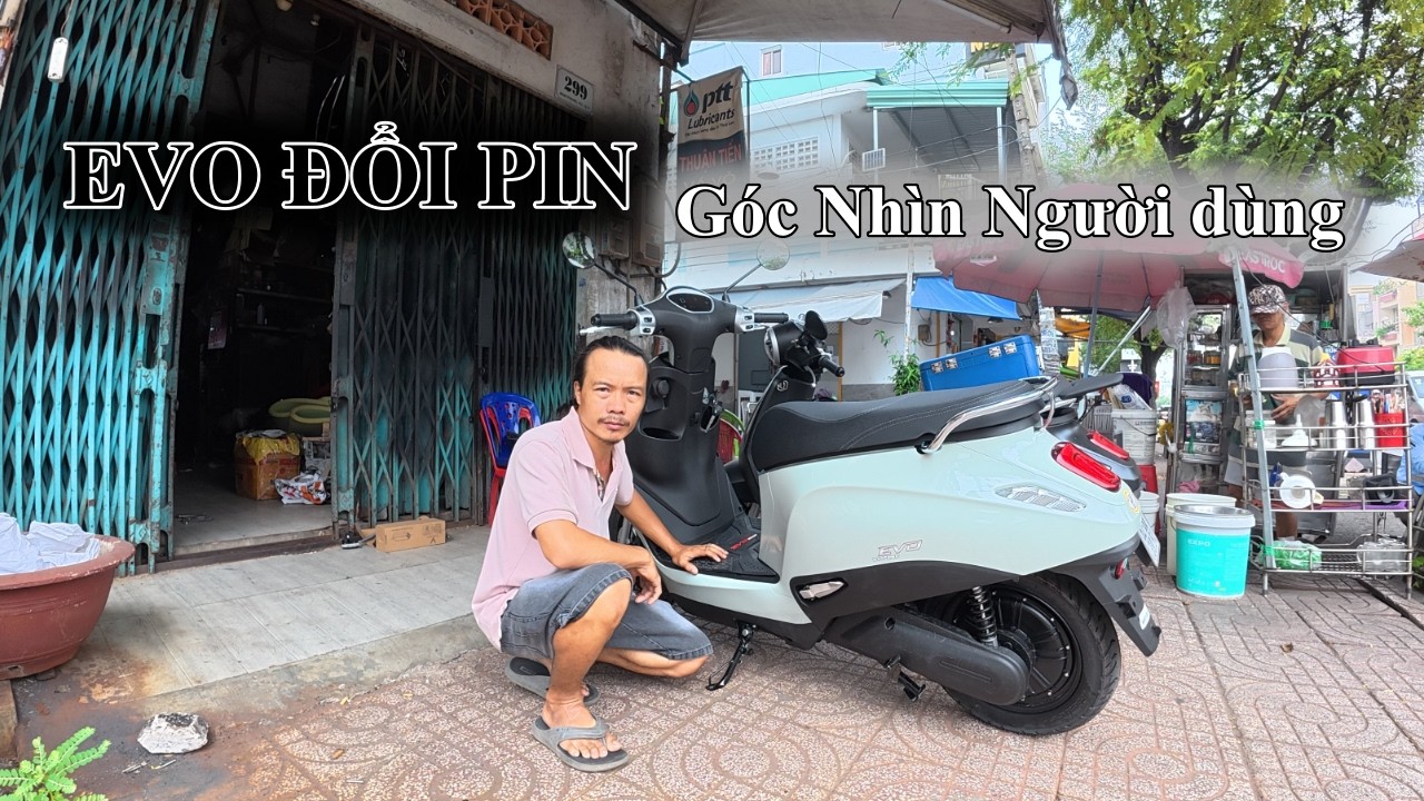 EVO MAX ĐỔI PIN, GÓC NHÌN NGƯỜI TIÊU DÙNG|| Đồ Chơi Xe Máy Thuận Tiến