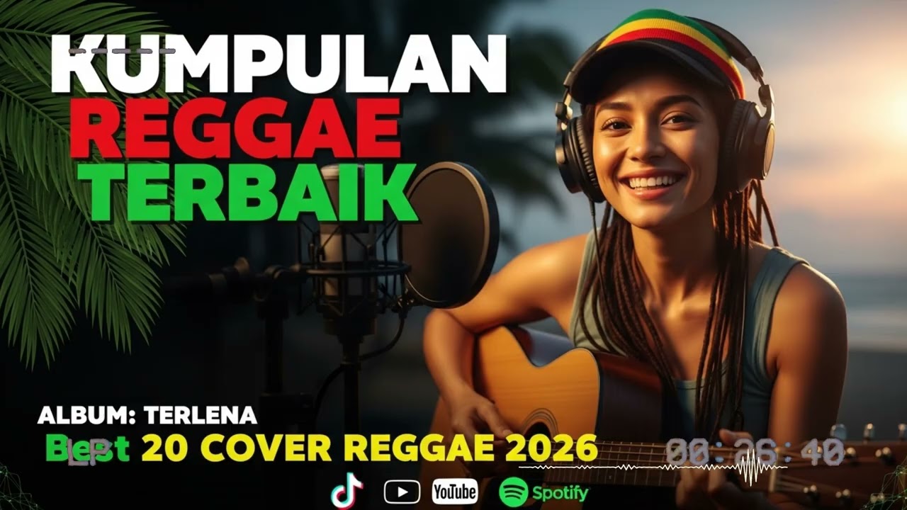 Reggae Populer Indonesia | Kumpulan Cover Reggae Terbaru 2026