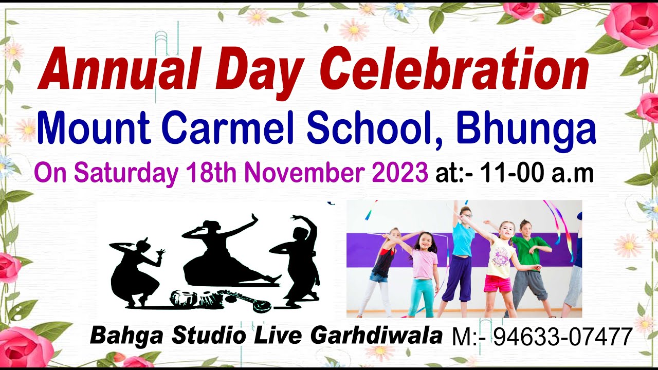 Annual Day Celebration  Mount Carmel School Bhunga  Date 18-11-2023 Bahga Studio Live |  9463307477