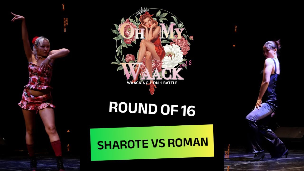 Oh My Waack Vol.8 Battle BEST16 SHAROTE VS ROMAN