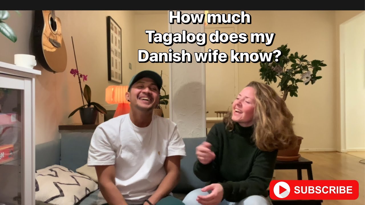 TAGALOG QUIZ with my Danish wife 🇵🇭🇩🇰| Just having fun!